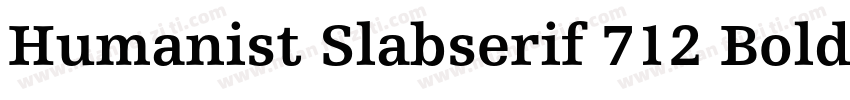 Humanist Slabserif 712 Bold BT字体转换